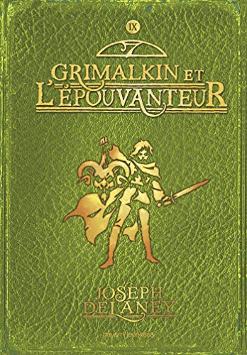 Grimalkin et l'épouvanteur(tome9)